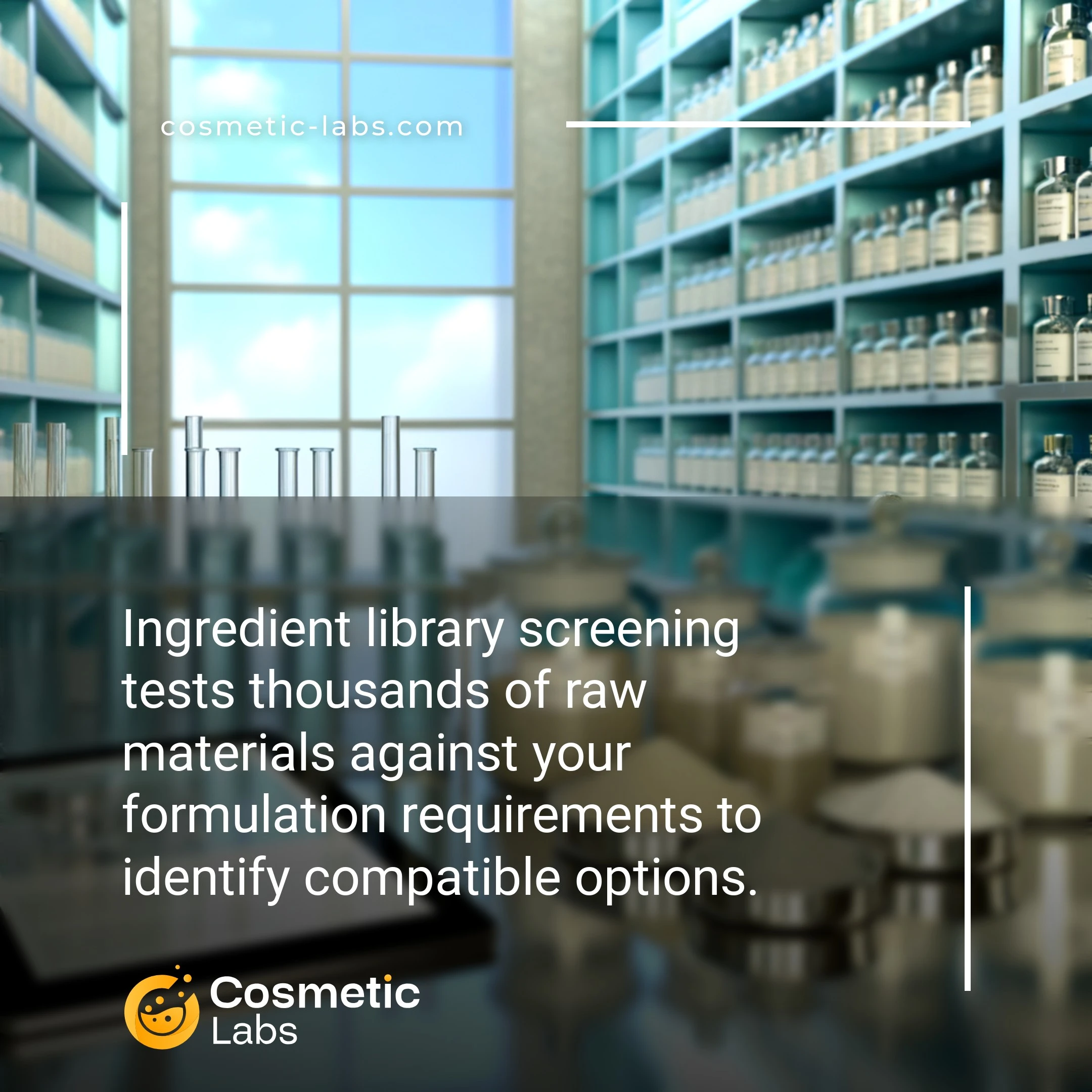 Illustration of Ingredient libraries screening services. Ingredient library screening tests thousands of raw materials against your formulation requirements to identify compatible options.