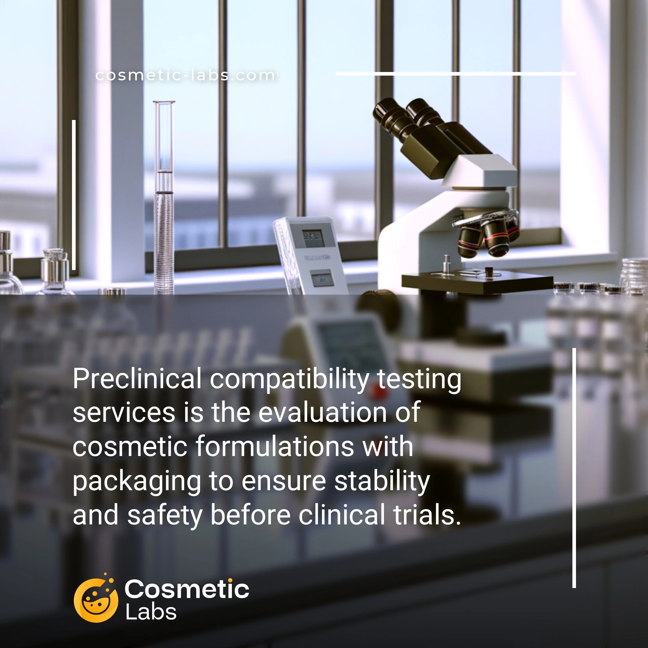 Illustration of Preclinical compatibility testing services. Preclinical compatibility testing services is the evaluation of cosmetic formulations with packaging to ensure stability and safety before clinical trials.