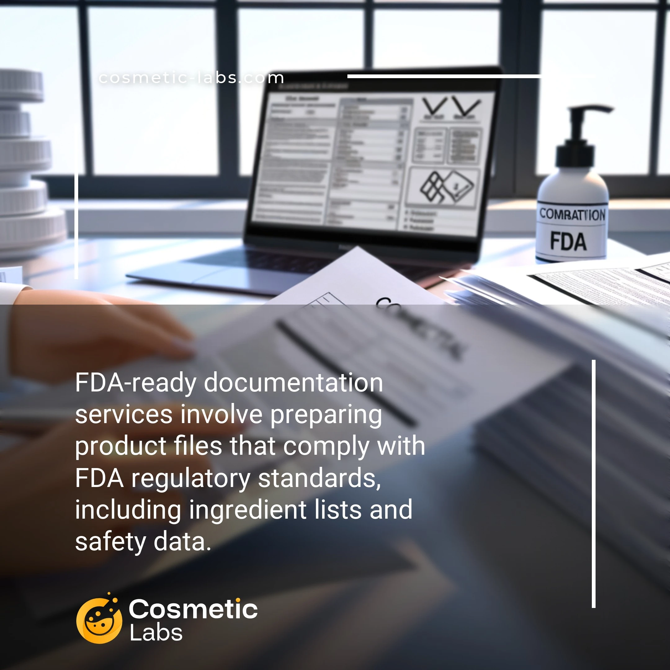 Illustration of FDA-ready documentation services. FDA-ready documentation services involve preparing product files that comply with FDA regulatory standards, including ingredient lists and safety data.